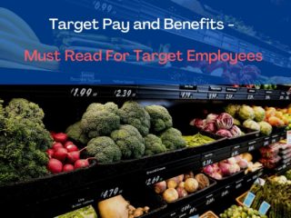 Target Pay and Benefits - Must Read For Target Employees
